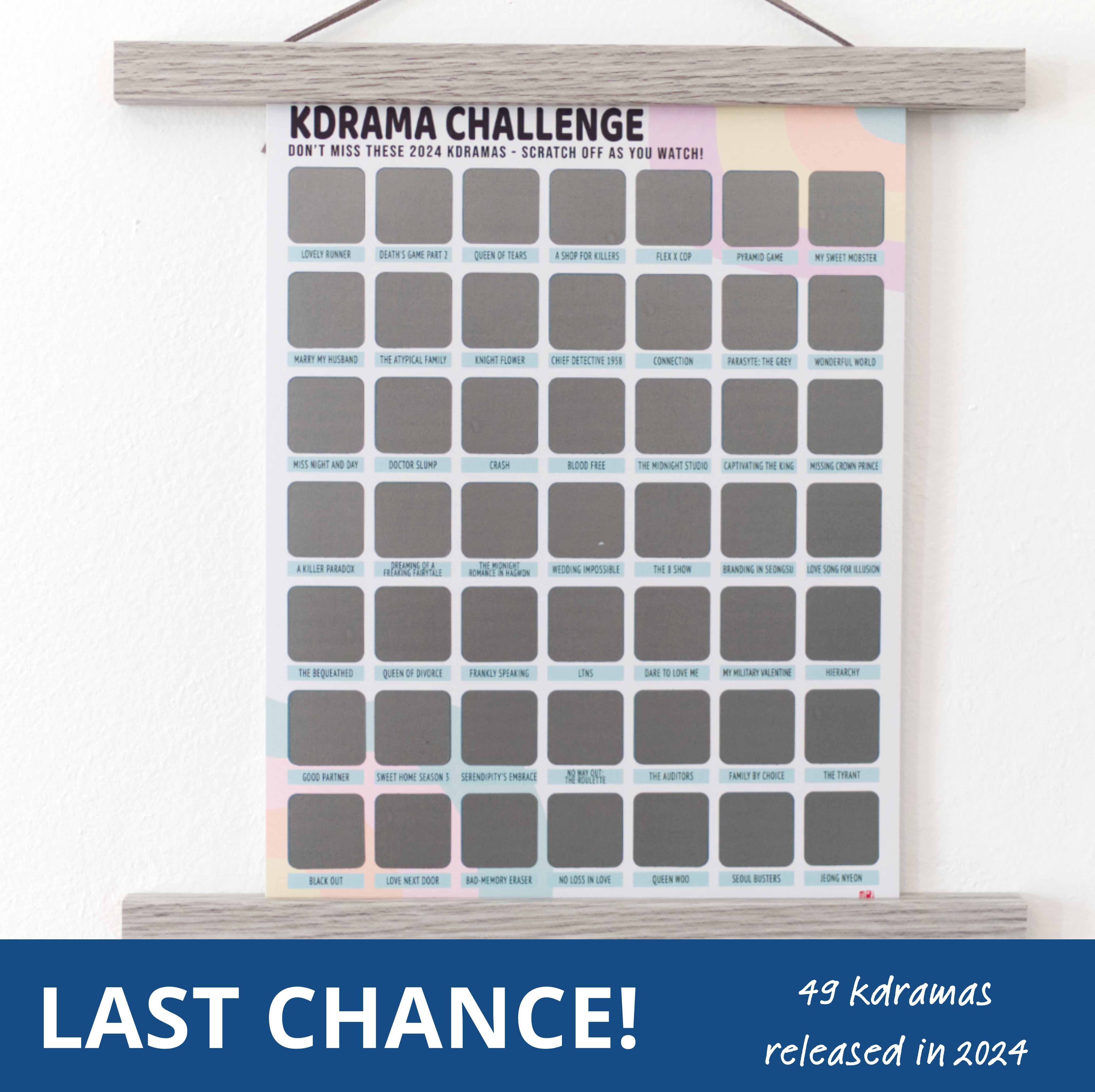 Last Chance! 2024 Releases Kdrama Challenge Scratch-Off Poster Tracker
