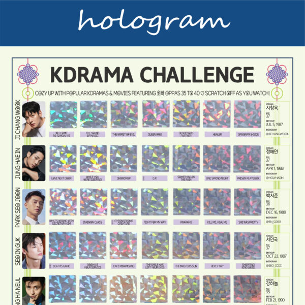 The image features a “KDRAMA CHALLENGE” chart, prominently displayed on a white background with a decorative blue header reading gold in cursive. Each square is overlaid with a hologram scratchable surface. The grid is arranged in 5 rows and 8 columns, each representing a different Korean drama to watch. At the top of the chart, bold black text reads: “Watch these 63 Kdramas featuring Oppas 35 to 40 ♡ Scratch Off as You Watch!” Decorative elements include traditional Korean knots in purple and pink at the corners. The titles of various dramas are listed beneath each gold square in capitalized black text.