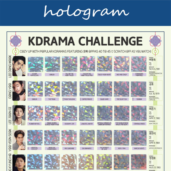 The image features a “KDRAMA CHALLENGE” chart, prominently displayed on a white background with a decorative blue header reading gold in cursive. Each square is overlaid with a hologram scratchable surface. The grid is arranged in 5 rows and 8 columns, each representing a different Korean drama to watch. At the top of the chart, bold black text reads: “Watch these 63 Kdramas featuring Oppas 40 to 45 ♡ Scratch Off as You Watch!” Decorative elements include traditional Korean knots in purple and pink at the corners. The titles of various dramas are listed beneath each gold square in capitalized black text.