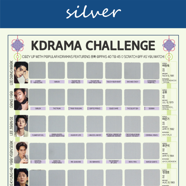 The image features a “KDRAMA CHALLENGE” chart, prominently displayed on a white background with a decorative blue header reading gold in cursive. Each square is overlaid with a silver scratchable surface. The grid is arranged in 5 rows and 8 columns, each representing a different Korean drama to watch. At the top of the chart, bold black text reads: “Watch these 63 Kdramas featuring Oppas 40 to 45 ♡ Scratch Off as You Watch!” Decorative elements include traditional Korean knots in purple and pink at the corners. The titles of various dramas are listed beneath each gold square in capitalized black text.