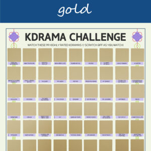 The image features a “KDRAMA CHALLENGE” chart, prominently displayed on a white background with a decorative blue header reading gold in cursive. Each square is overlaid with a gold scratchable surface. The grid is arranged in 6 rows and 9 columns, each representing a different Korean drama to watch. At the top of the chart, bold black text reads: “Watch these 99 Top Rated Kdramas ♡ Scratch Off as You Watch!” Decorative elements include traditional Korean knots in purple and pink at the corners. The titles of various dramas are listed beneath each gold square in capitalized black text.