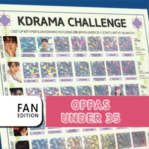 The image features a promotional poster for a “KDRAMA CHALLENGE” with a grid layout. The top of the poster has a white background with black text stating, “Watch these 63 Kdramas featuring Oppas 40 to 45. Scratch off as you watch!” Each square in the grid contains either a colorful, geometric holographic pattern or a small image from a Kdrama. A bold white rectangle on the bottom left reads FAN EDITION in stacked black text on a white background. On the right, a large pink banner with white outlined text reads Oppas 40 to 45.