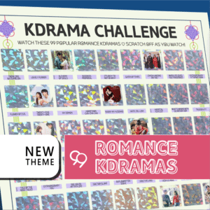 The image features a promotional poster for a “KDRAMA CHALLENGE” with a grid layout. The top of the poster has a white background with black text stating, “Watch these 99 Popular Romance Kdramas. Scratch off as you watch!” Each square in the grid contains either a colorful, geometric holographic pattern or a small image from a Kdrama. A bold white rectangle on the bottom left reads NEW THEME in stacked black text on a white background. On the right, a large pink banner with white outlined text reads ROMANCE KDRAMAS.