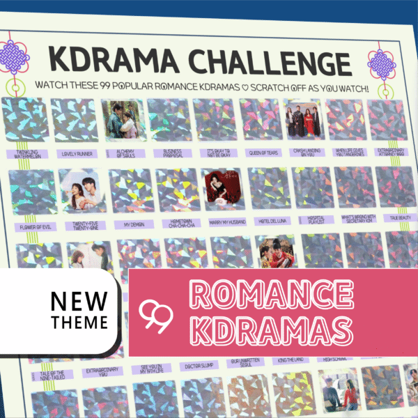 The image features a promotional poster for a “KDRAMA CHALLENGE” with a grid layout. The top of the poster has a white background with black text stating, “Watch these 99 Popular Romance Kdramas. Scratch off as you watch!” Each square in the grid contains either a colorful, geometric holographic pattern or a small image from a Kdrama. A bold white rectangle on the bottom left reads NEW THEME in stacked black text on a white background. On the right, a large pink banner with white outlined text reads ROMANCE KDRAMAS.