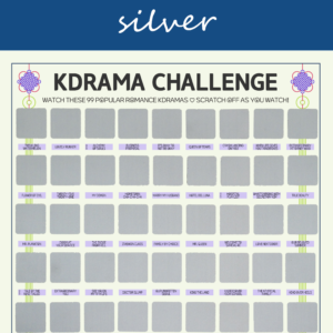 The image features a "KDRAMA CHALLENGE" chart, prominently displayed on a white background with a decorative blue header reading silver in cursive. The chart is organized into a grid with 99 squares, each representing a different Korean drama to watch. Each square is overlaid with a silver scratchable surface. The grid is arranged in six rows and 17 columns, with some squares already filled in at the top of each row. At the top of the chart, bold black text reads: Watch these 99 Popular Romance Kdramas ♡ Scratch Off as You Watch! Decorative elements include traditional Korean knots in purple and pink at the corners. The titles of various dramas are listed beneath each gold square in capitalized black text.