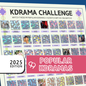 150SCRPPOP-Store The image features a promotional poster for a “KDRAMA CHALLENGE” with a grid layout. The top of the poster has a white background with black text stating, “Watch these 99 Most Popular Kdramas. Scratch off as you watch!” Each square in the grid contains either a colorful, geometric holographic pattern or a small image from a Kdrama. A bold white rectangle on the bottom left reads 2025 EDITION in stacked black text on a white background. On the right, a large pink banner with white outlined text reads Most Popular Kdramas.