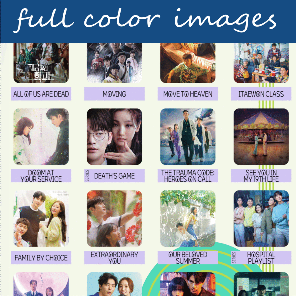 The image is a collage displaying six different television series or movies, arranged in a grid. Each image represents a series or movie cover, featuring the title characters in various poses. At the top, white text on blue background states full color images. First Row: All of Us are Dead, Moving, Move to Heaven, Itaewon Class; Second Row: Doom at Your Service, Death's Game, The Trauma Code: Heroes on Call, See you in My 19th Life; Third Row: Family By Choice, Extraordinary You, Our Beloved Summer, Hospital Playlist. Each image is labeled below with a purple rectangle featuring bold, uppercase titles. The background is an off-white color, and the top of the image includes a blue banner with the text “full color images.”