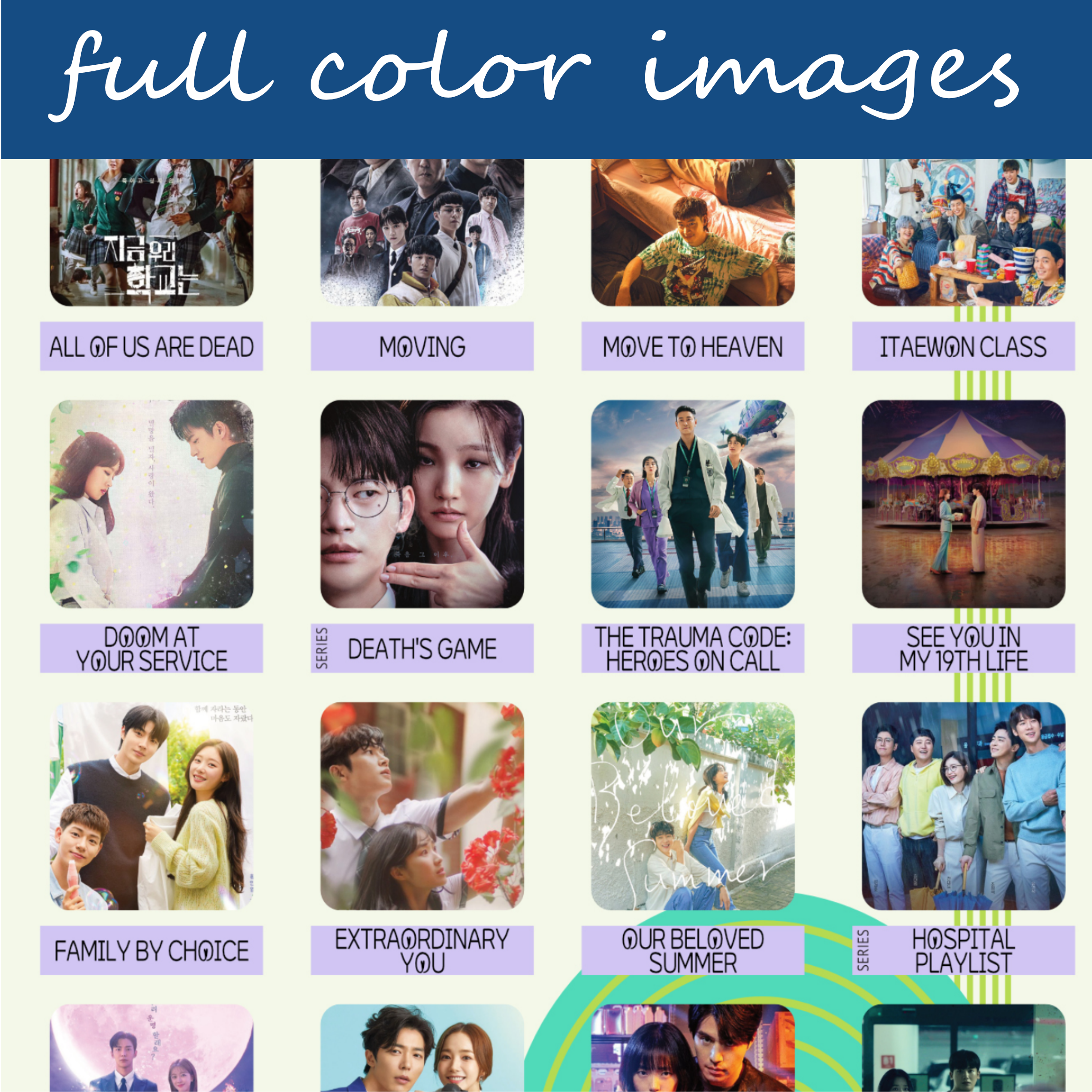 The image is a collage displaying six different television series or movies, arranged in a grid. Each image represents a series or movie cover, featuring the title characters in various poses. At the top, white text on blue background states full color images. First Row: All of Us are Dead, Moving, Move to Heaven, Itaewon Class; Second Row: Doom at Your Service, Death