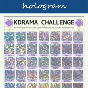 The image features a "KDRAMA CHALLENGE" chart, prominently displayed on a white background with a decorative blue header reading hologram in cursive. The chart is organized into a grid with 49 squares, each representing a different Korean drama to watch. Each square is overlaid with a hologram scratchable surface. The grid is arranged in , with some squares already filled in at the top of each row. At the top of the chart, bold black text reads: Watch these 49 Top Rated Kdramas ♡ Scratch Off as You Watch! Decorative elements include traditional Korean knots in purple and pink at the corners. The titles of various dramas are listed beneath each gold square in capitalized black text.
